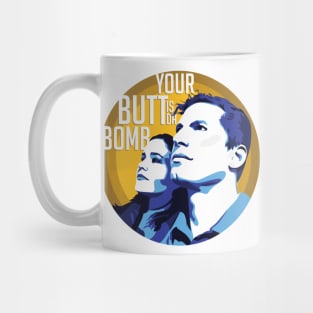Your Butt is the Bomb Mug
